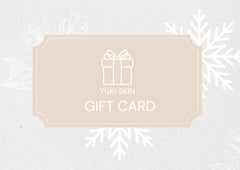 Yuki Skin Gift Card - Yuki Skin